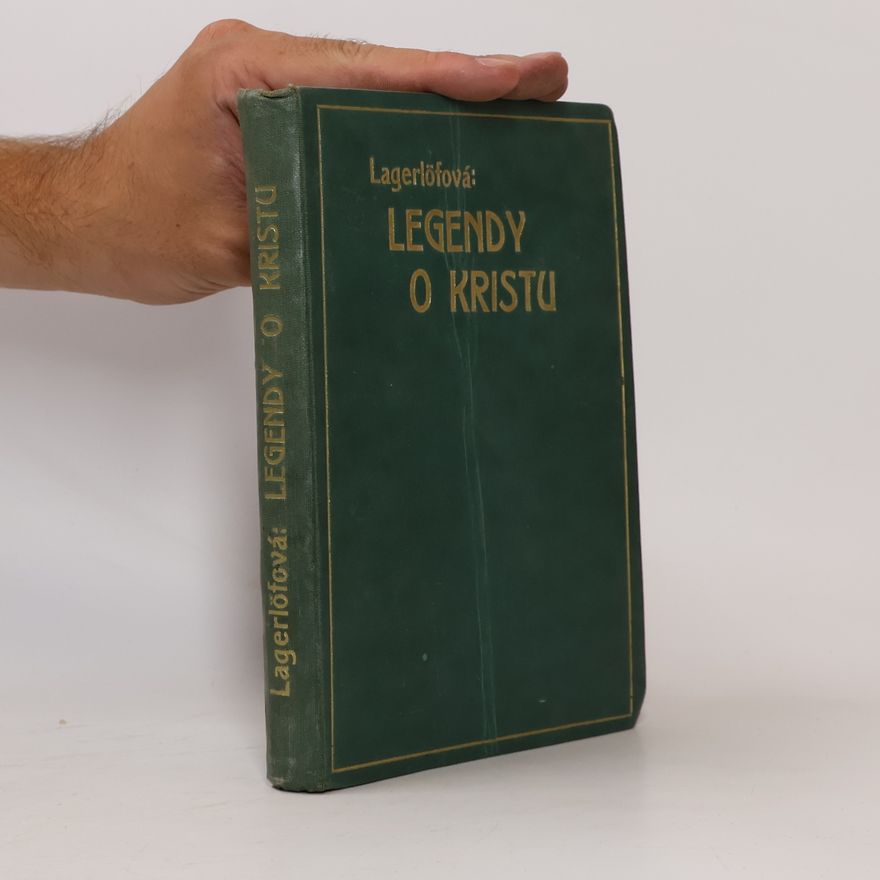 Selma Lagerlöf Legendy o Kristu