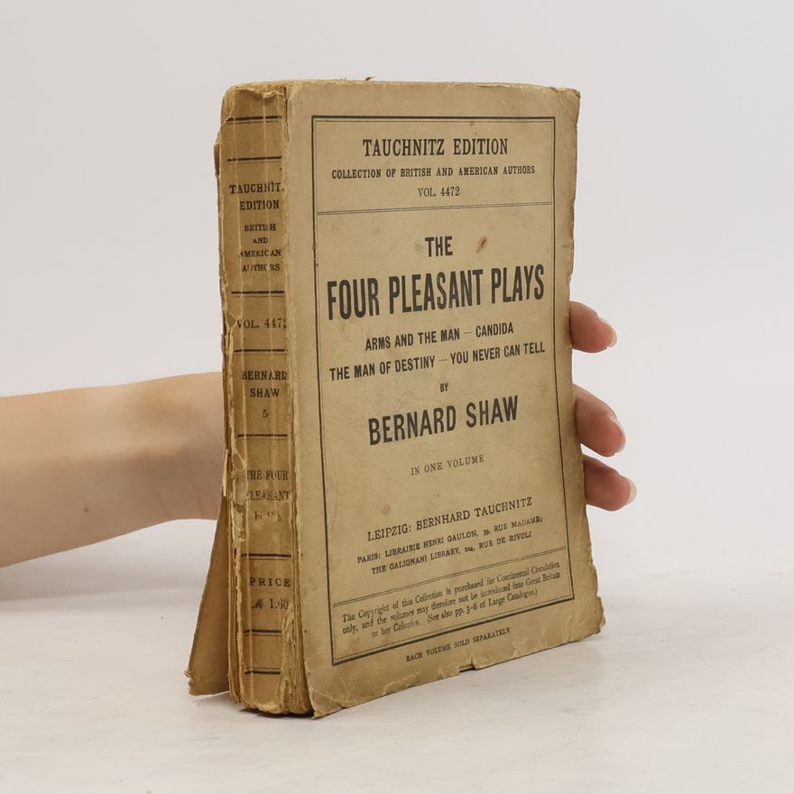 George Bernard Shaw The Four Pleasant Plays
