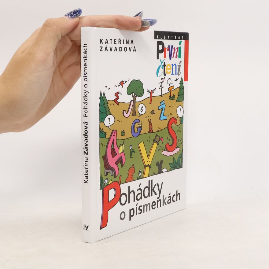Kateřina Závadová Pohádky o písmenkách