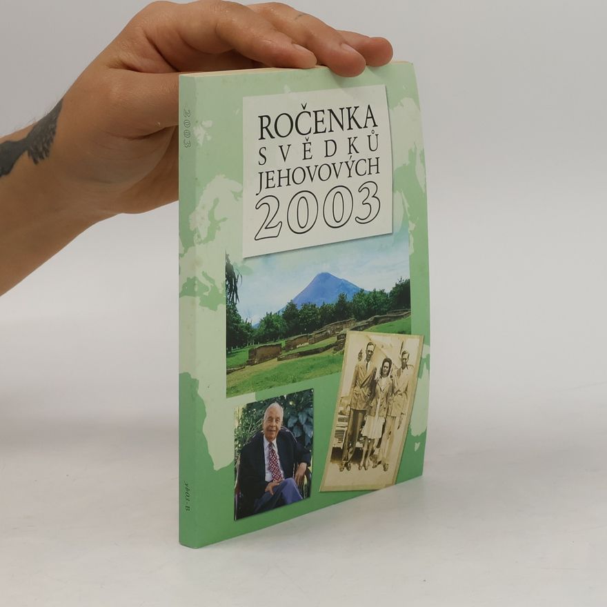 Kolektiv autorů Ročenka svědků Jehovových 2003