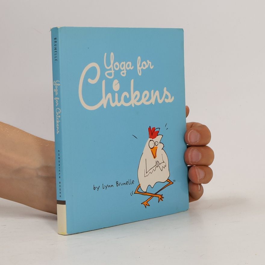Lynn Brunelle Yoga for Chickens