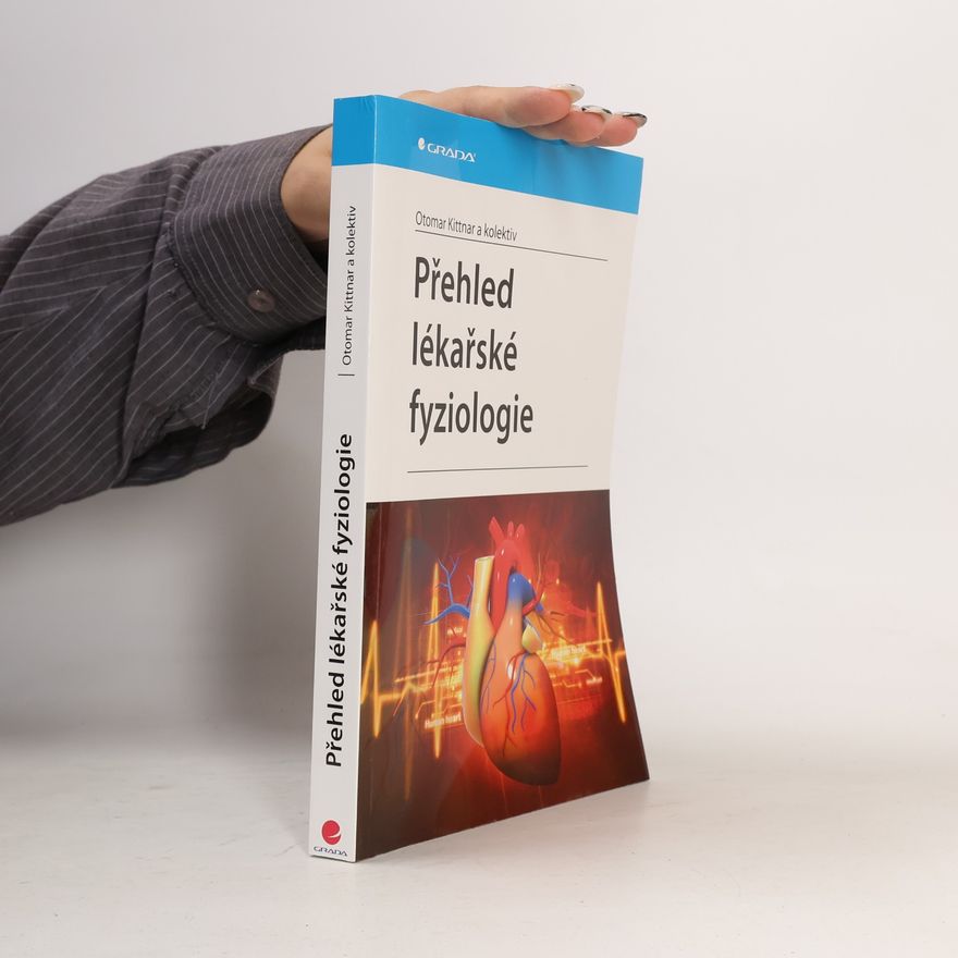 Otomar Kittnar Přehled lékařské fyziologie