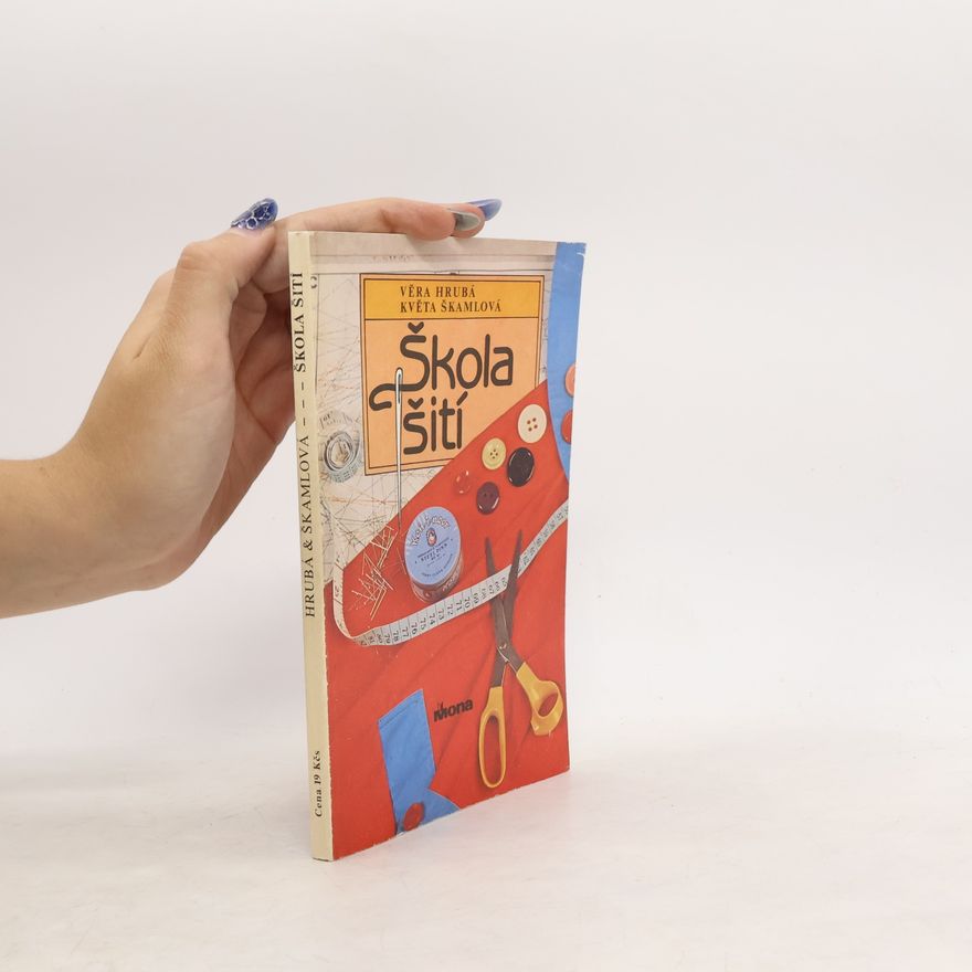 Květa Škamlová Škola šití