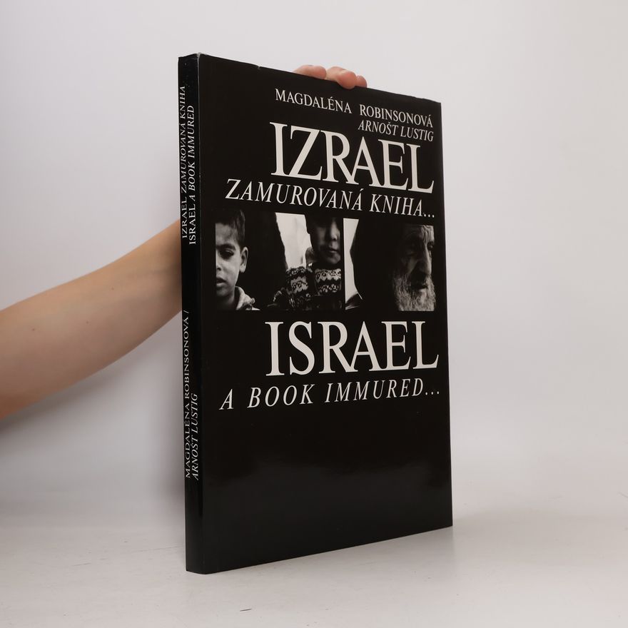 Magdaléna Robinson Izrael - zamurovaná kniha, Israel A Book Immured