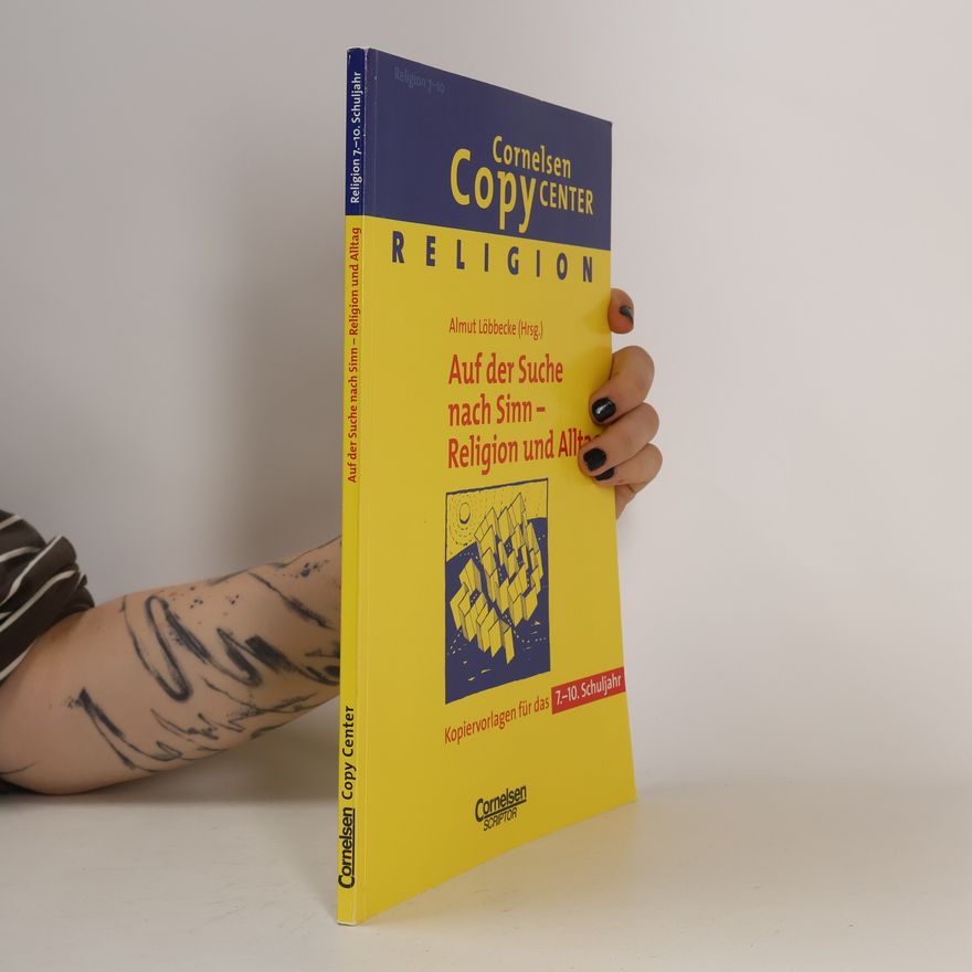 Autorenkollektiv Auf der Suche nach Sinn - Religion und Alltag
