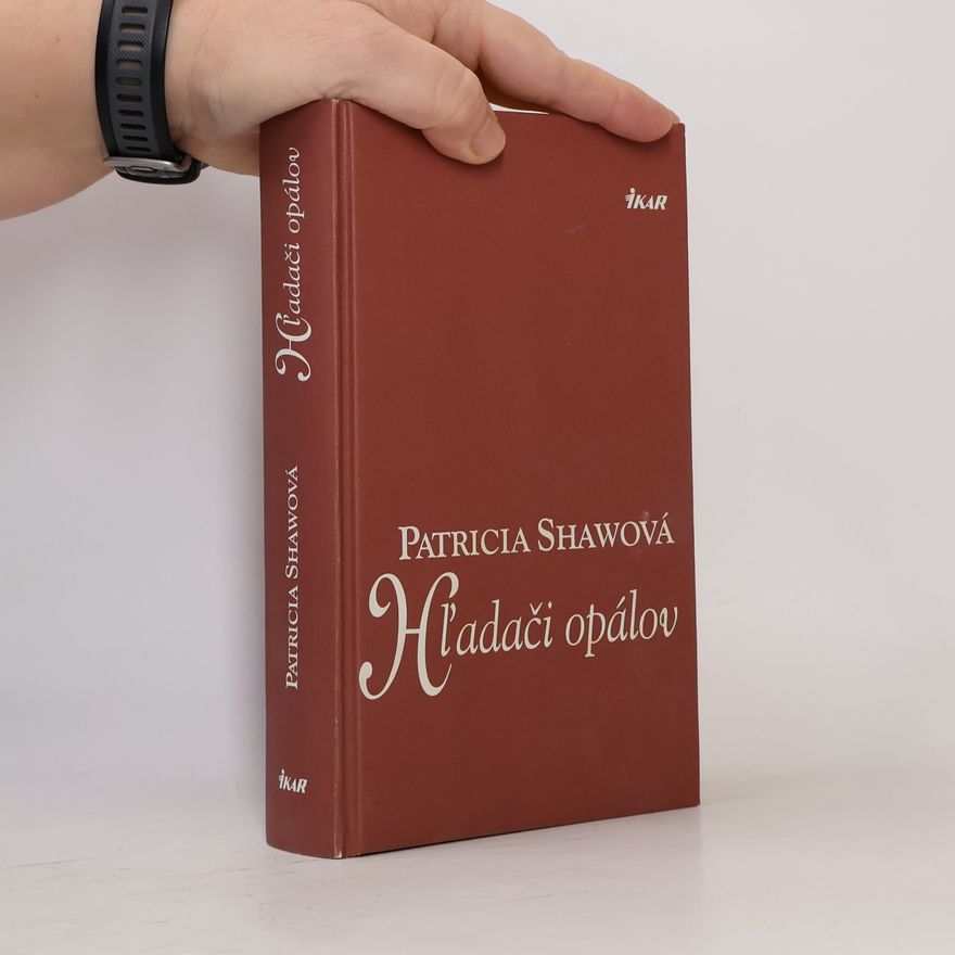 Patricia Shaw Hľadači opálov