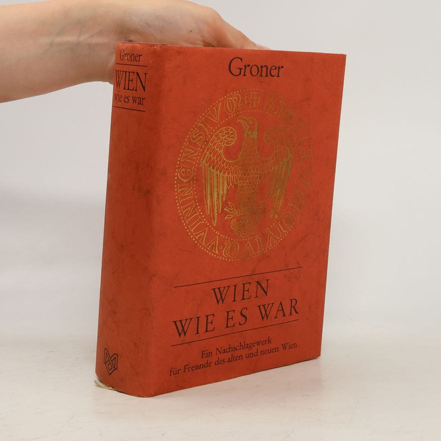 Richard Groner Wien wie es war