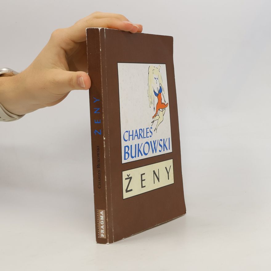 Charles Bukowski Ženy