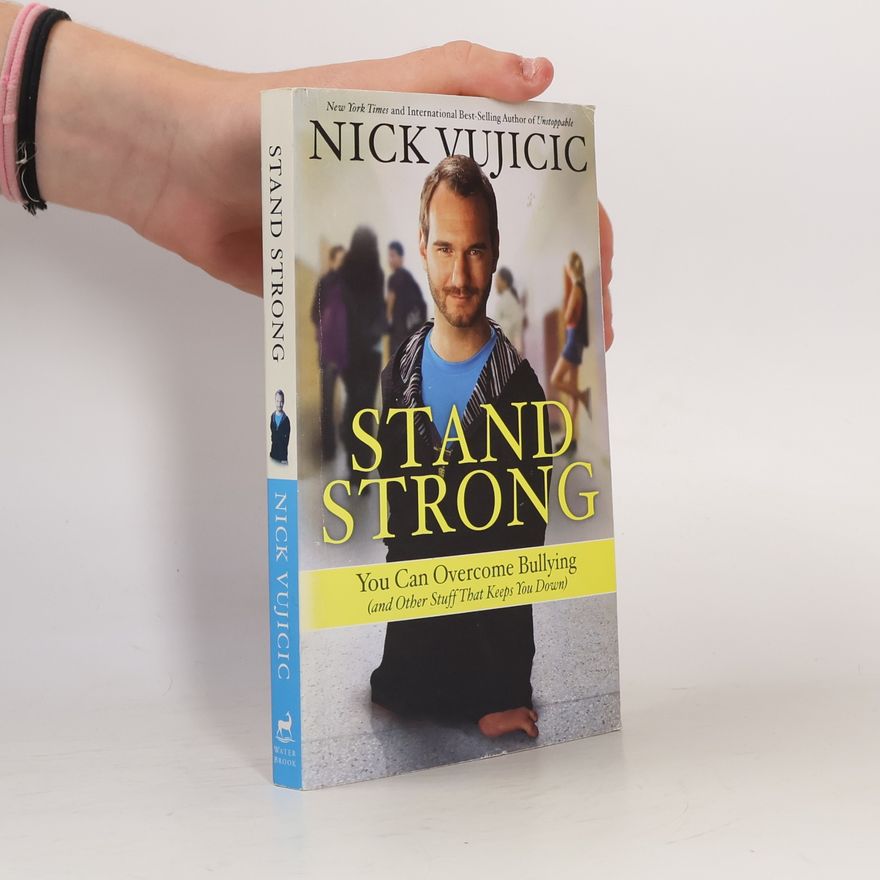 Nick Vujicic Stand Strong