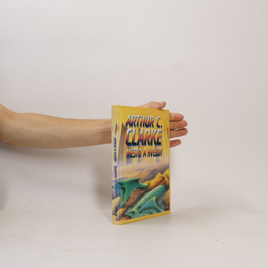 Arthur C. Clarke Město a hvězdy