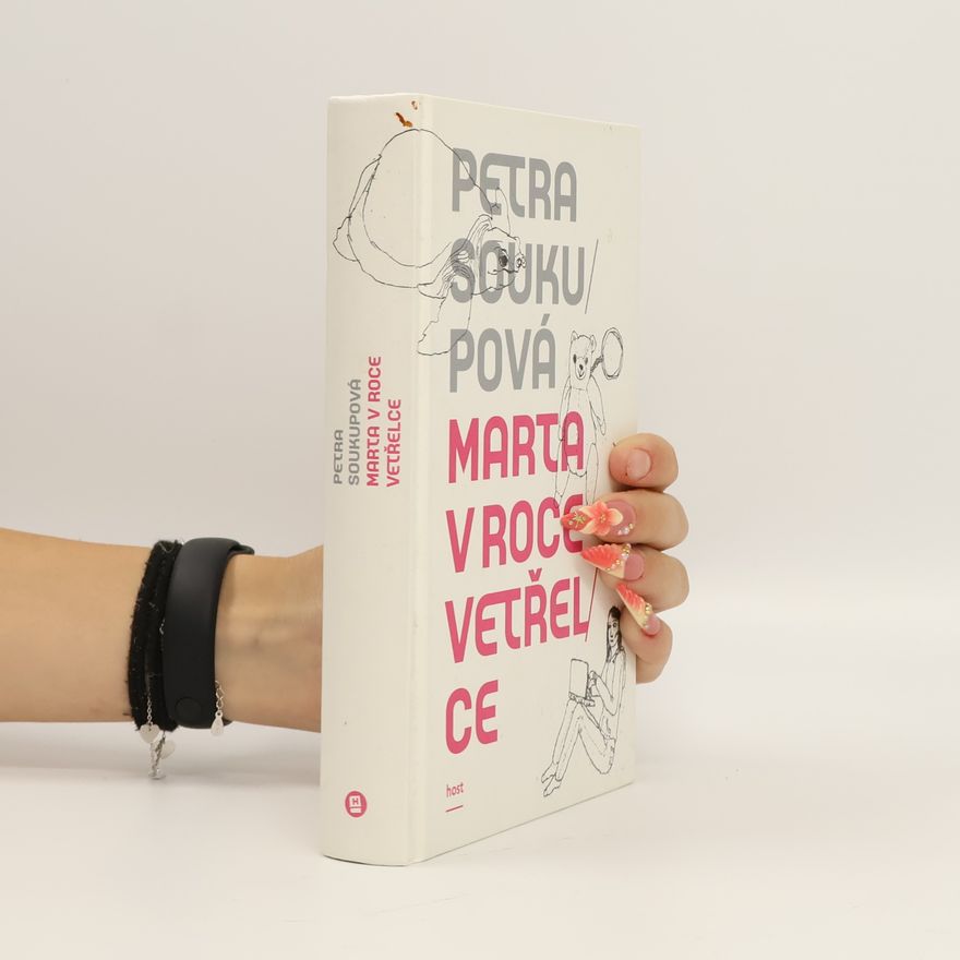 Petra Soukupova Marta v roce vetřelce