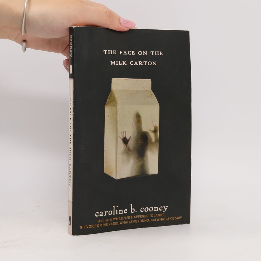 Caroline B. Cooney The Face on the Milk Cartoon