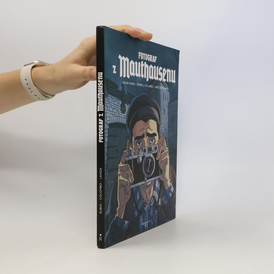 Salva Rubio Fotograf z Mauthausenu