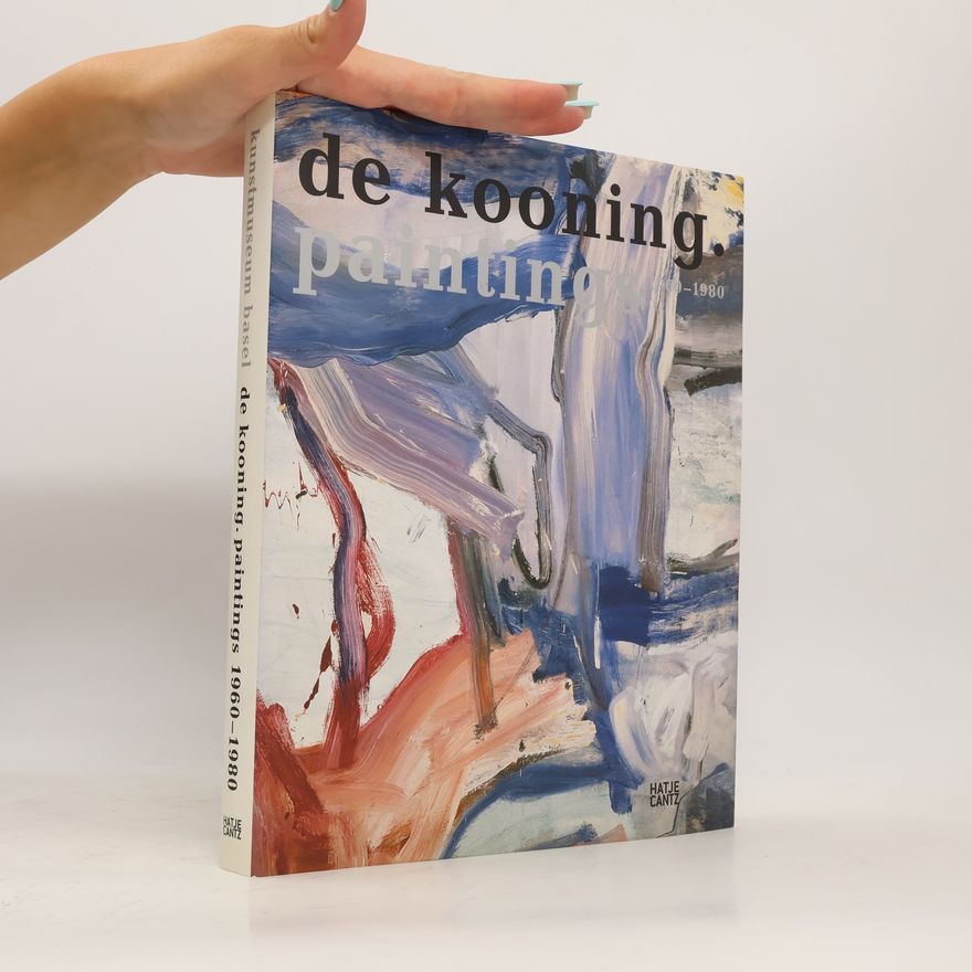 Bernhard Bürgi De Kooning. Paintings