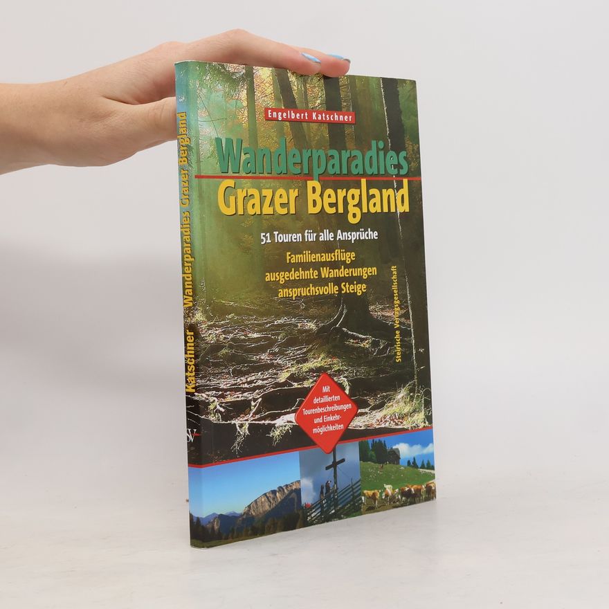 Engelbert Katschner Wanderparadies Grazer Bergland
