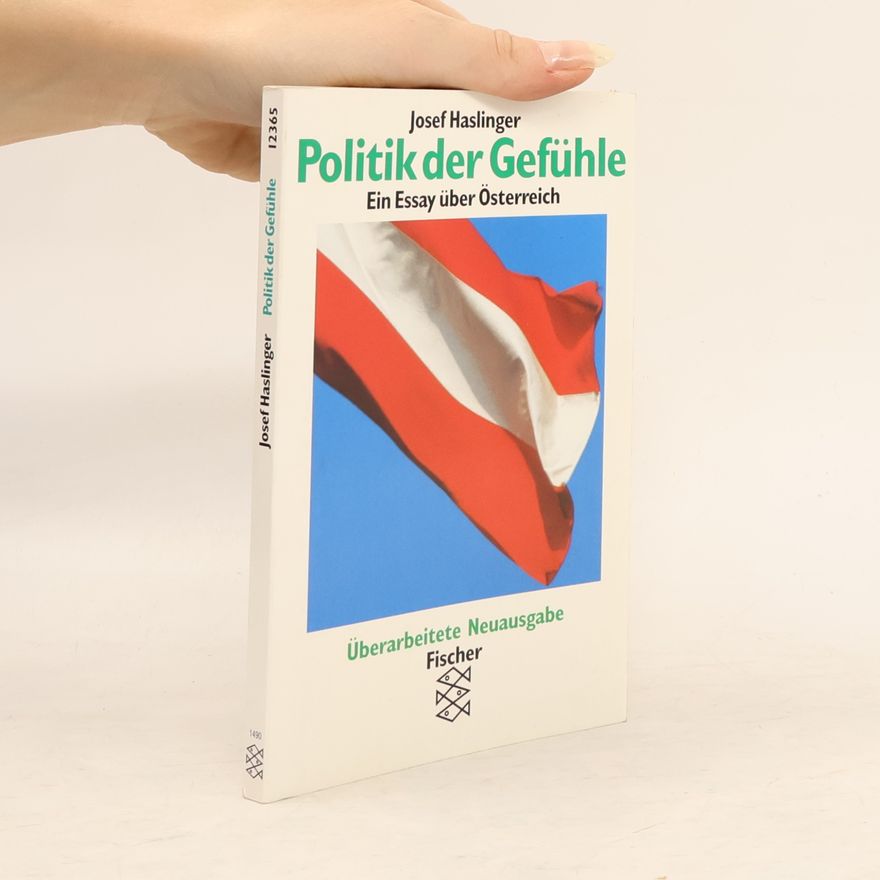 Josef Haslinger Politik der Gefühle