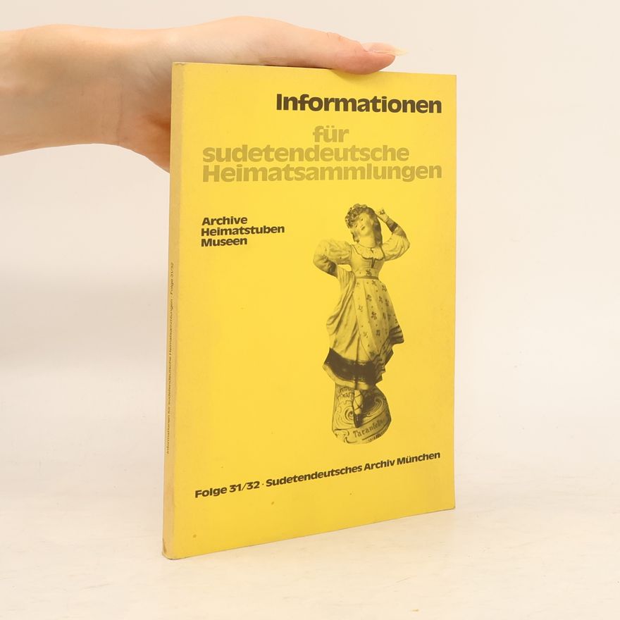 Autorenkollektiv Informationen für sudetendeutsche Heimatsammlunge