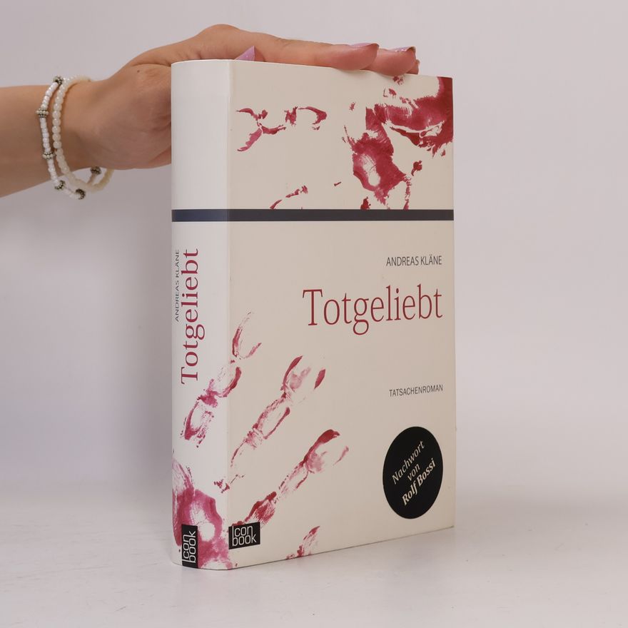 Andreas Kläne Totgeliebt