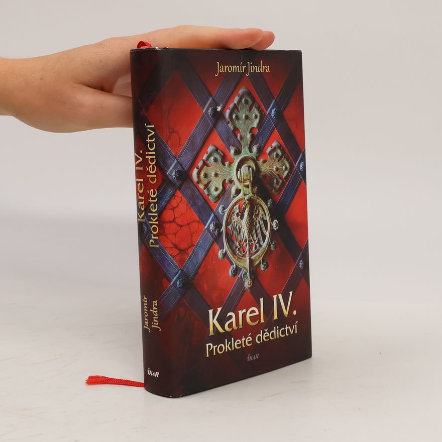 Jaromír Jindra Karel IV. Prokleté dědictví