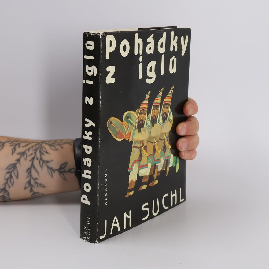 Jan Suchl Pohádky z iglú