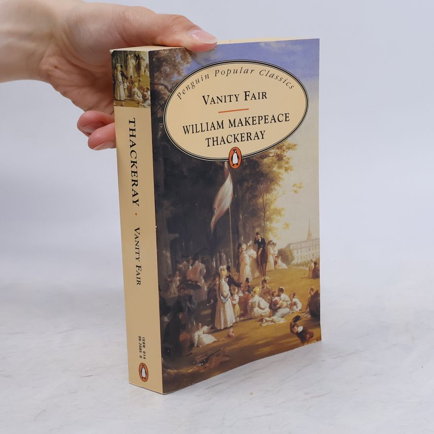 William Makepeace Thackeray Vanity fair