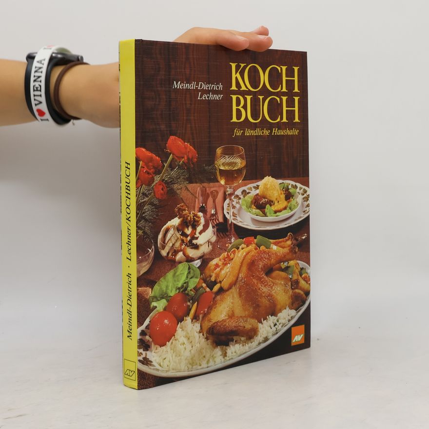 Karoline Meindl-Dietrich Kochbuch für ländliche Haushalte