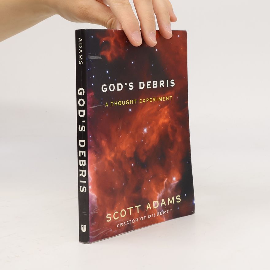 Scott Adams God's Debris