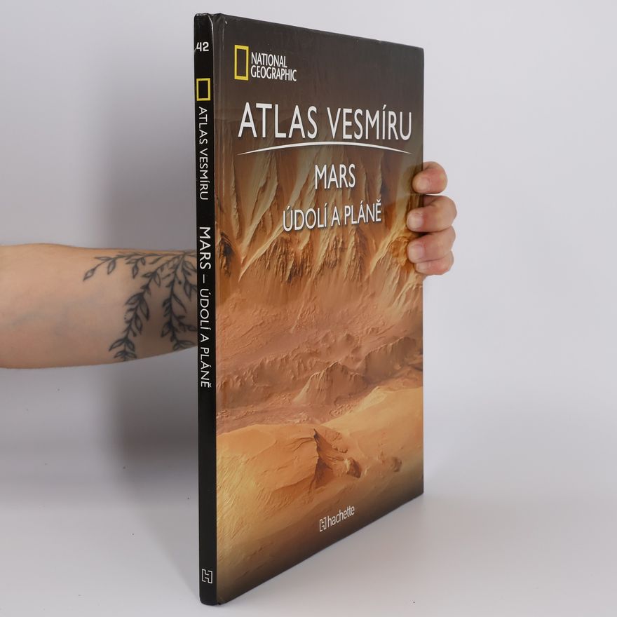 Collectif d'auteurs Atlas vesmíru. Mars údolí a pláně