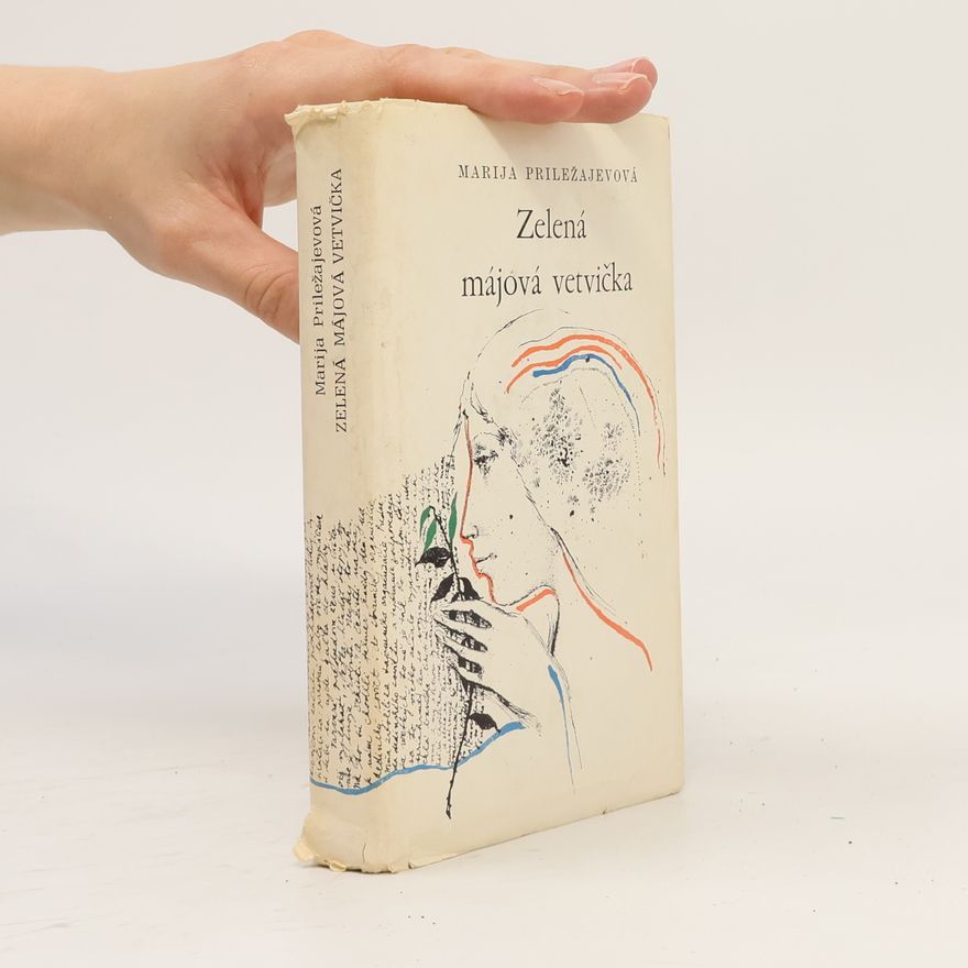 Priležajevová Marija Zelená májová větvička