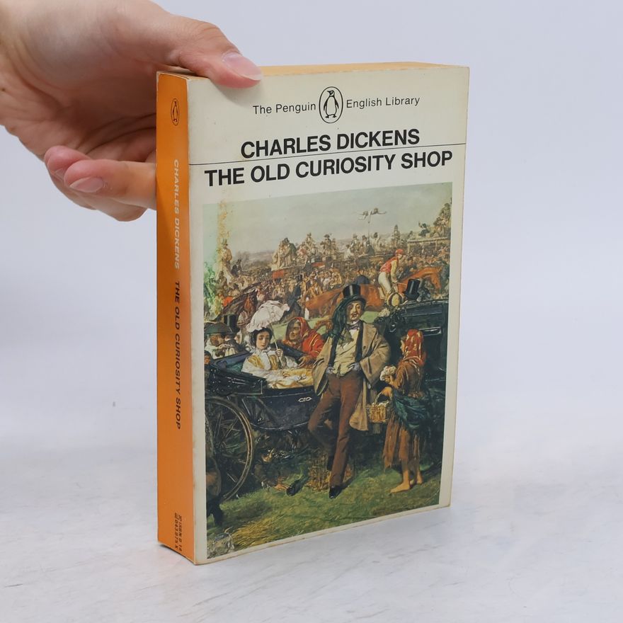 Charles Dickens The Old Curiosity Shop