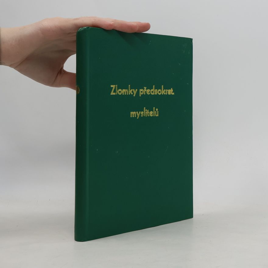 Karel Svoboda Zlomky předsokratovských myslitelů