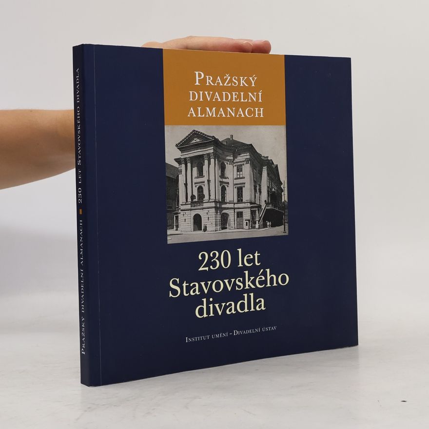 Autorenkollektiv Pražský divadelní almanach : 230 let Stavovského divadla