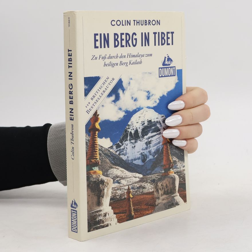 Colin Thubron Ein Berg in Tibet