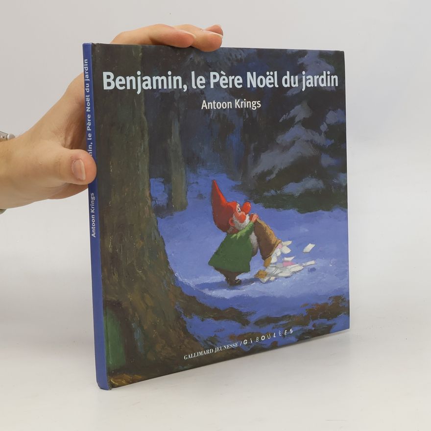 Antoon Krings Benjamin, le Père Noël du jardin