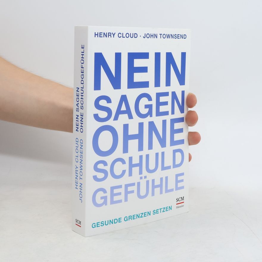 Henry Cloud Nein sagen ohne Schuldgefühle