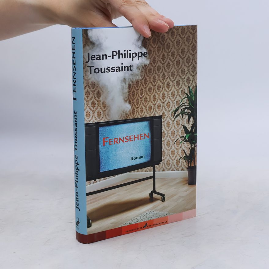 Jean-Philippe Toussaint Fernsehen