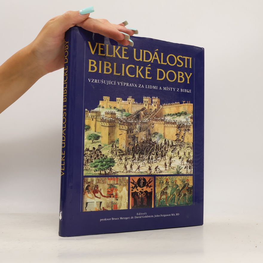kolektiv Velké události biblické doby