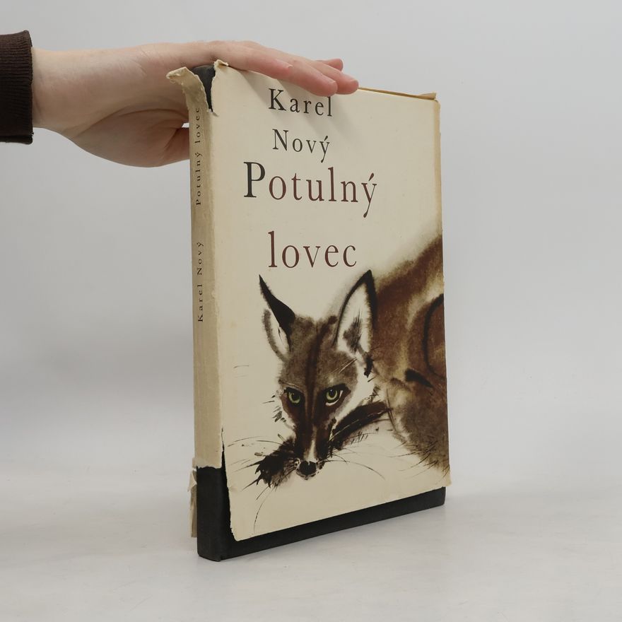 Karel Nový Potulný lovec