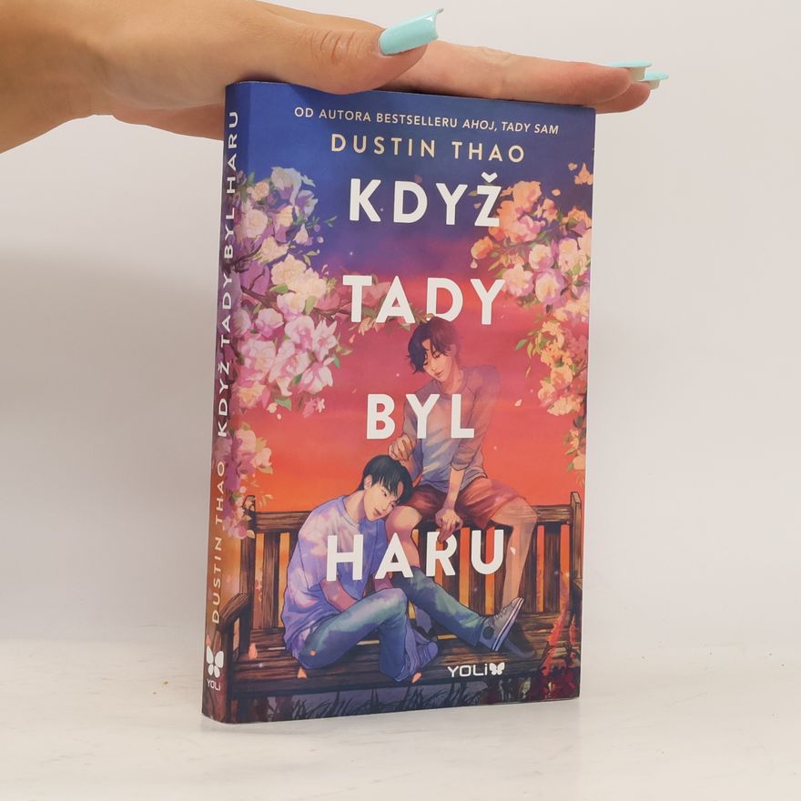 Dustin Thao Když tady byl Haru