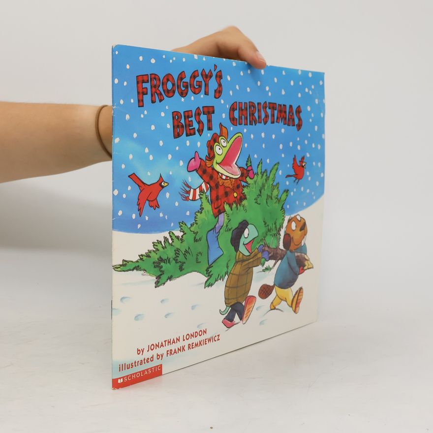 Jonathan London Froggy: Froggy's Best Christmas