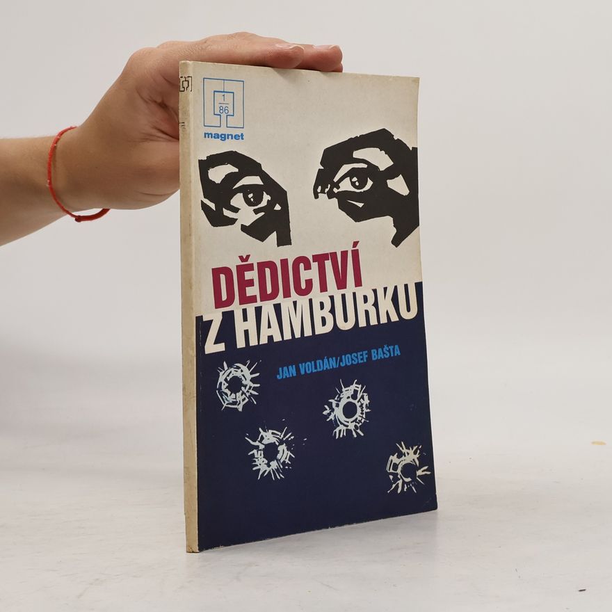 Josef Bašta Dědictví z Hamburku