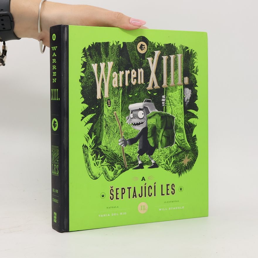 Tania Del Rio Warren XIII. a šeptající les