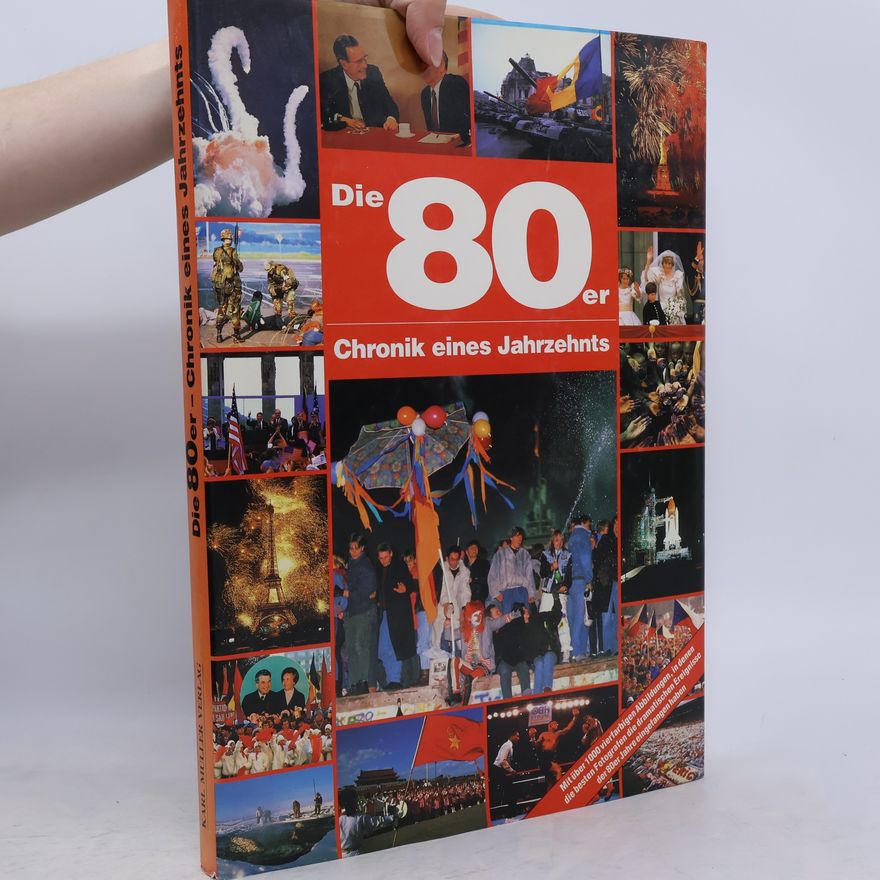Autorenkollektiv Die 80er Chronik eines Jahrzehnts