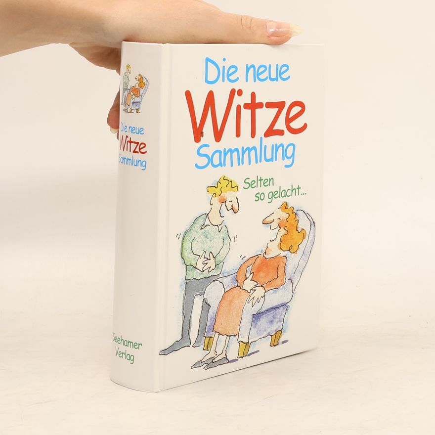 Autorenkollektiv Die neue Witze-Sammlung