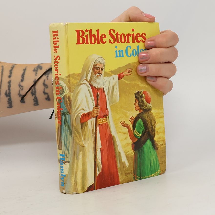 Various authors Bible Stories in Colour