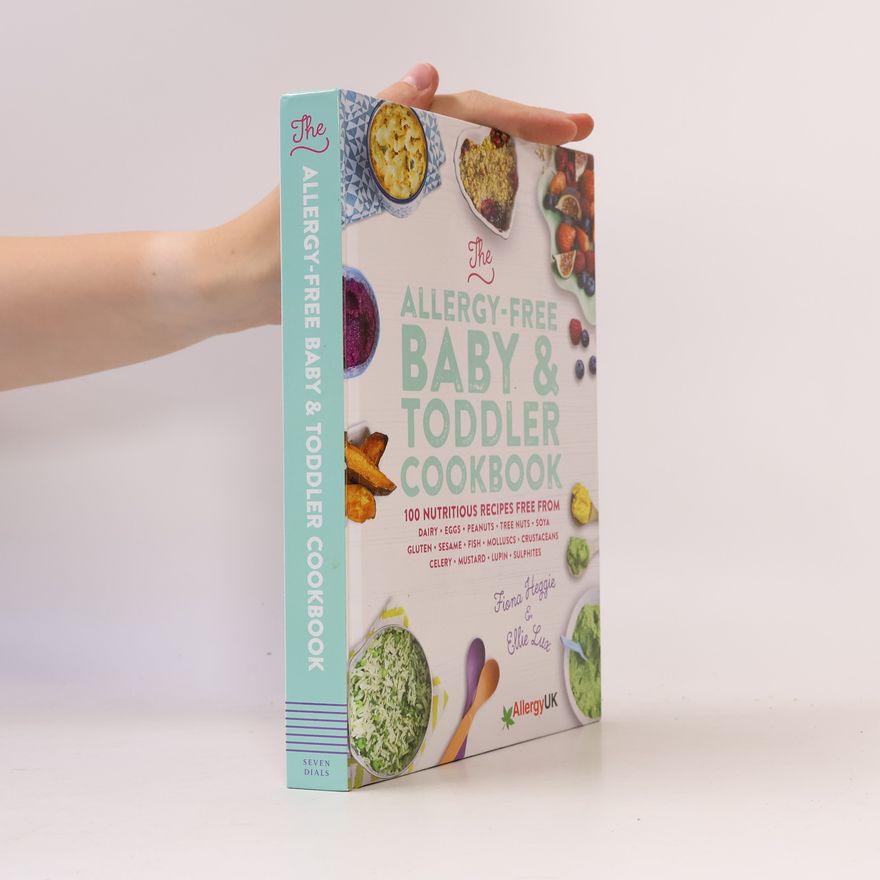 Ellie Lux The Allergy-Free Baby & Toddler Cookbook