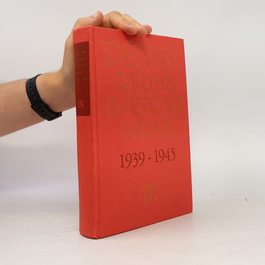Autorenkollektiv Dějiny druhé světové války 1939-1945. Díl XII