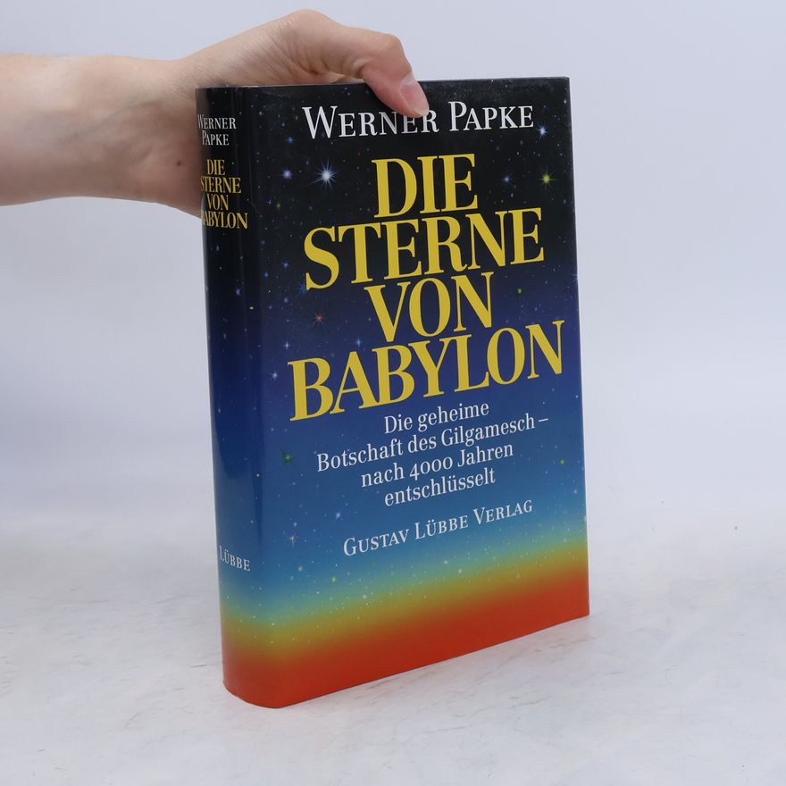 Werner Papke Die Sterne von Babylon