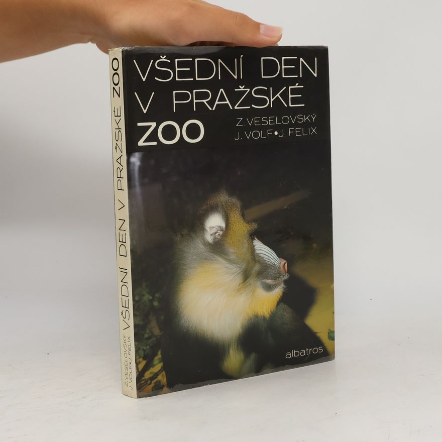 Zdeněk Veselovský Všední den v pražské ZOO