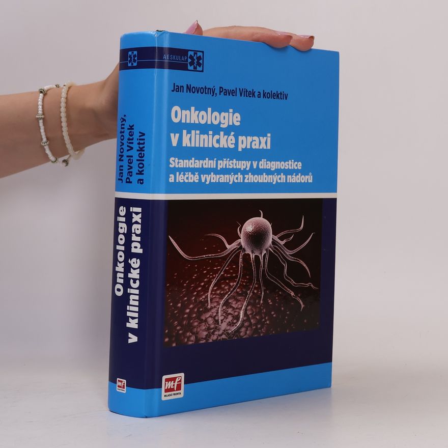 Jan Novotný Onkologie v klinické praxi